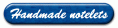 Handmade notelets